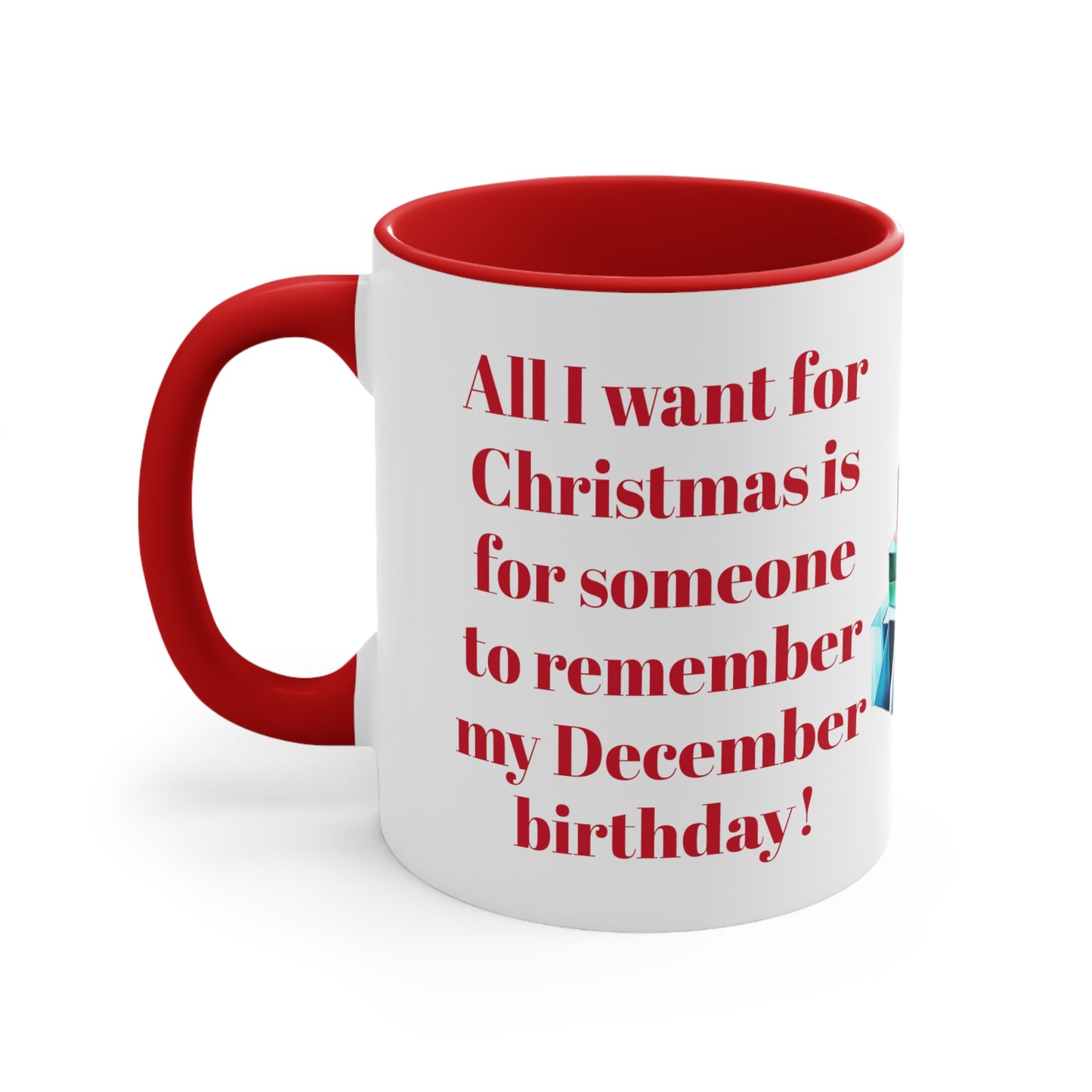 All I want for Christmas Coffee Mug, 11oz