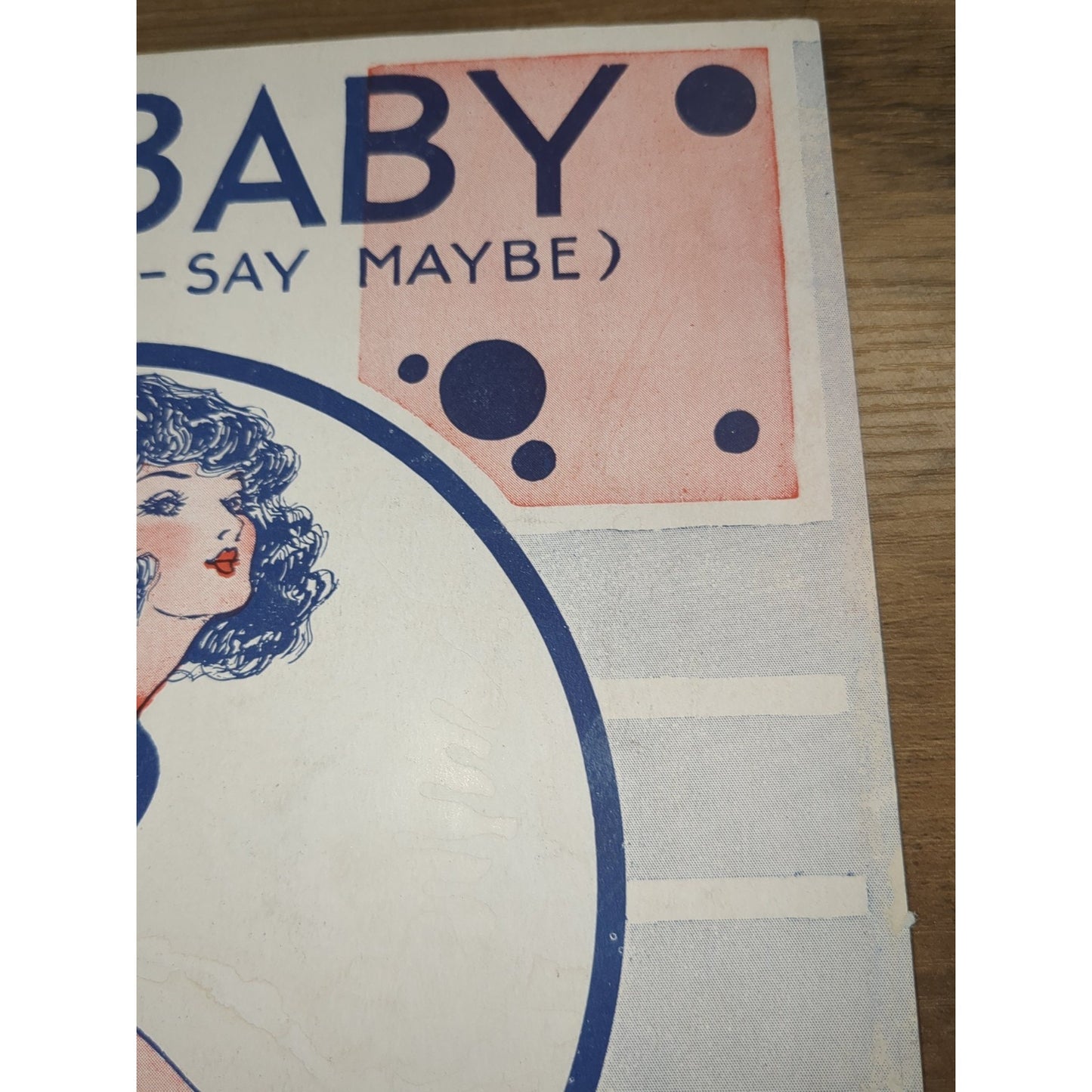 Vintage 1924 Sheet Music, "Oh, Baby - Don't Say No - Say Maybe" Irving Berlin