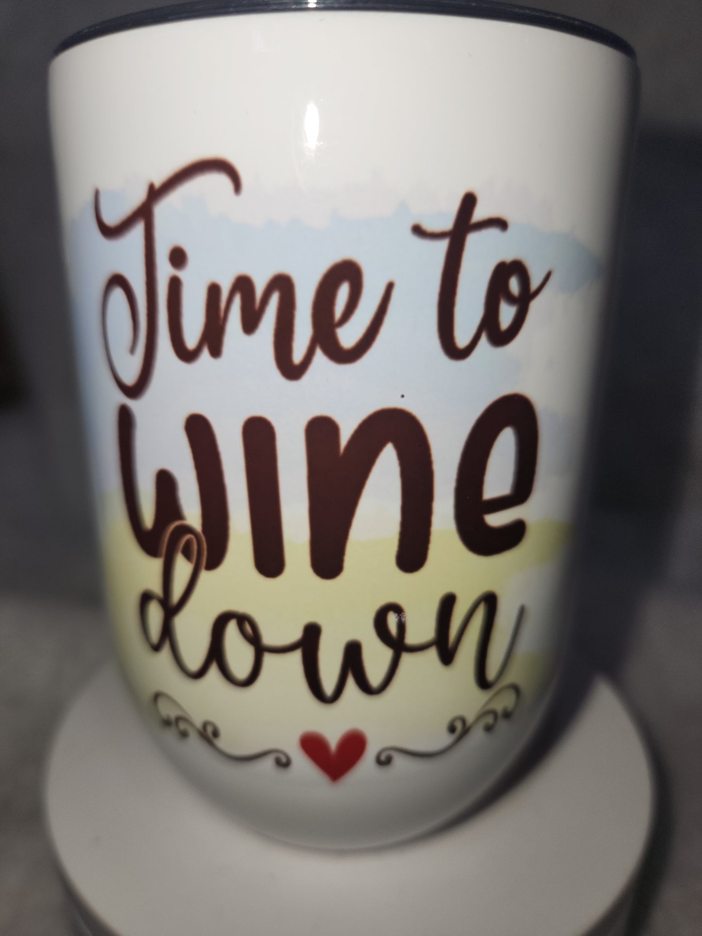 12 oz stainless steel, insulated wine tumbler Time To Wine Down wt2