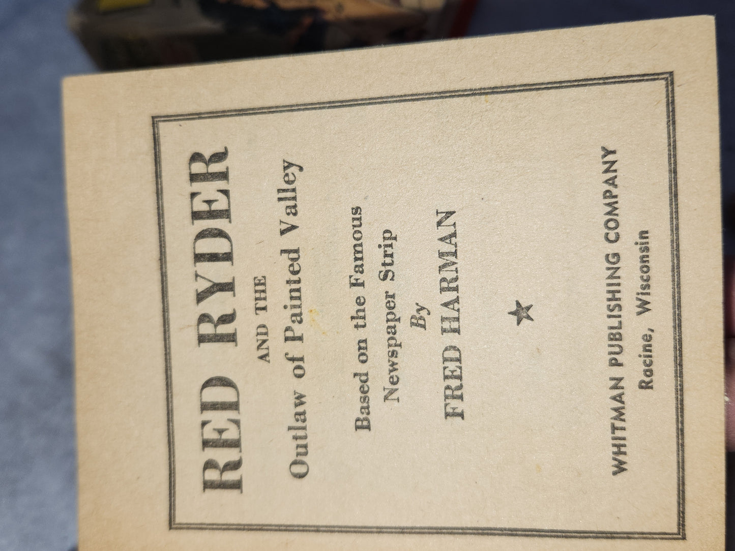 Vintage Big Little Book Better Little Book Red Ryder and the Outlaw of Painted Valley missing pages for decor