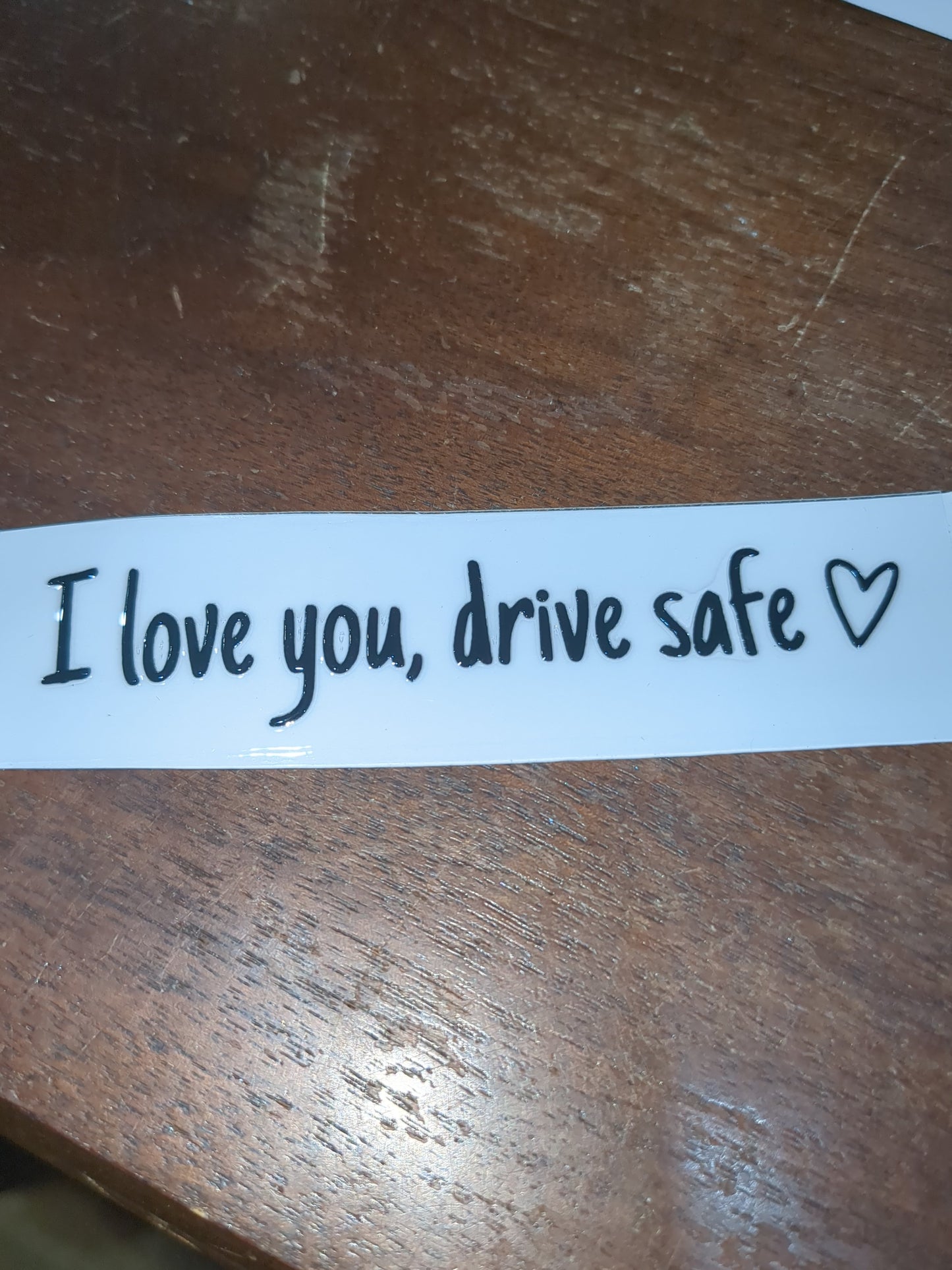 Mirror decal I love you, drive safe ❤️ d27