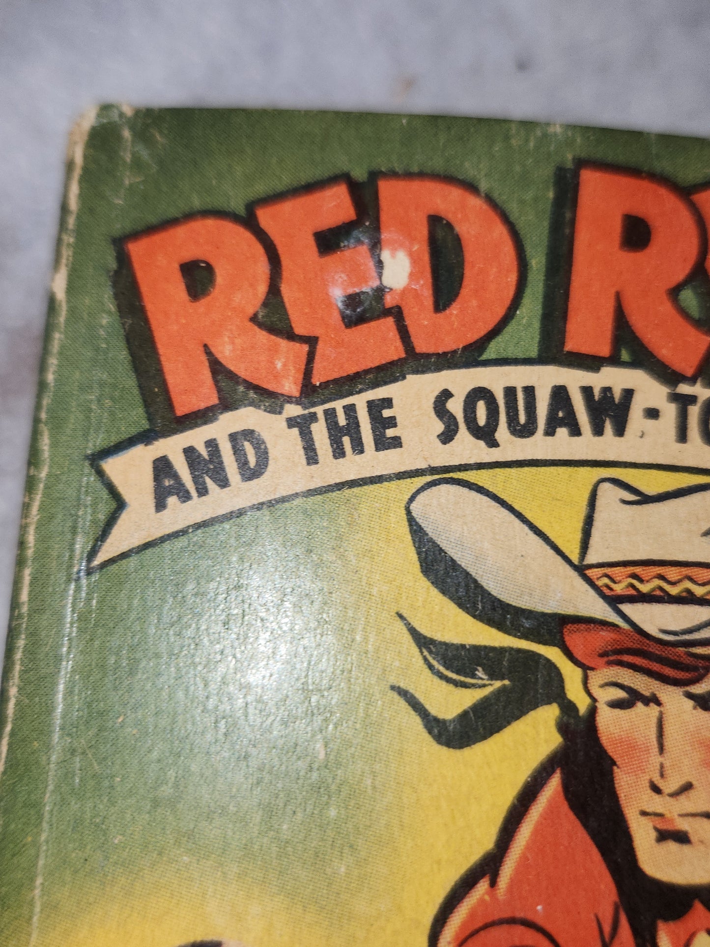 Vintage Big Little Book Better Little Book Red Ryder and the Squaw-Tooth Rustlers