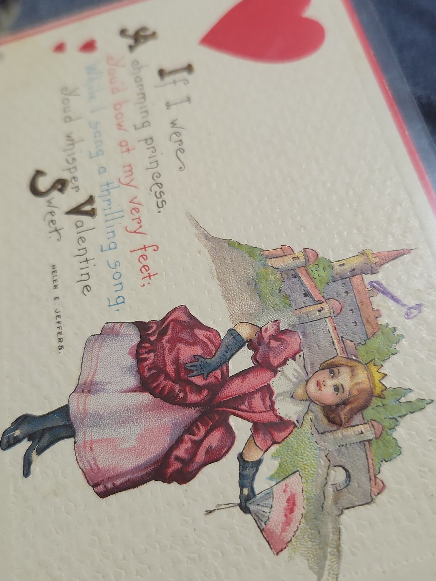 Antique Embossed Postcard 1900s If I were a charming princess you'd bow at my very feet. While I sang a thrilling song, You'd whisper Valentine Sweet