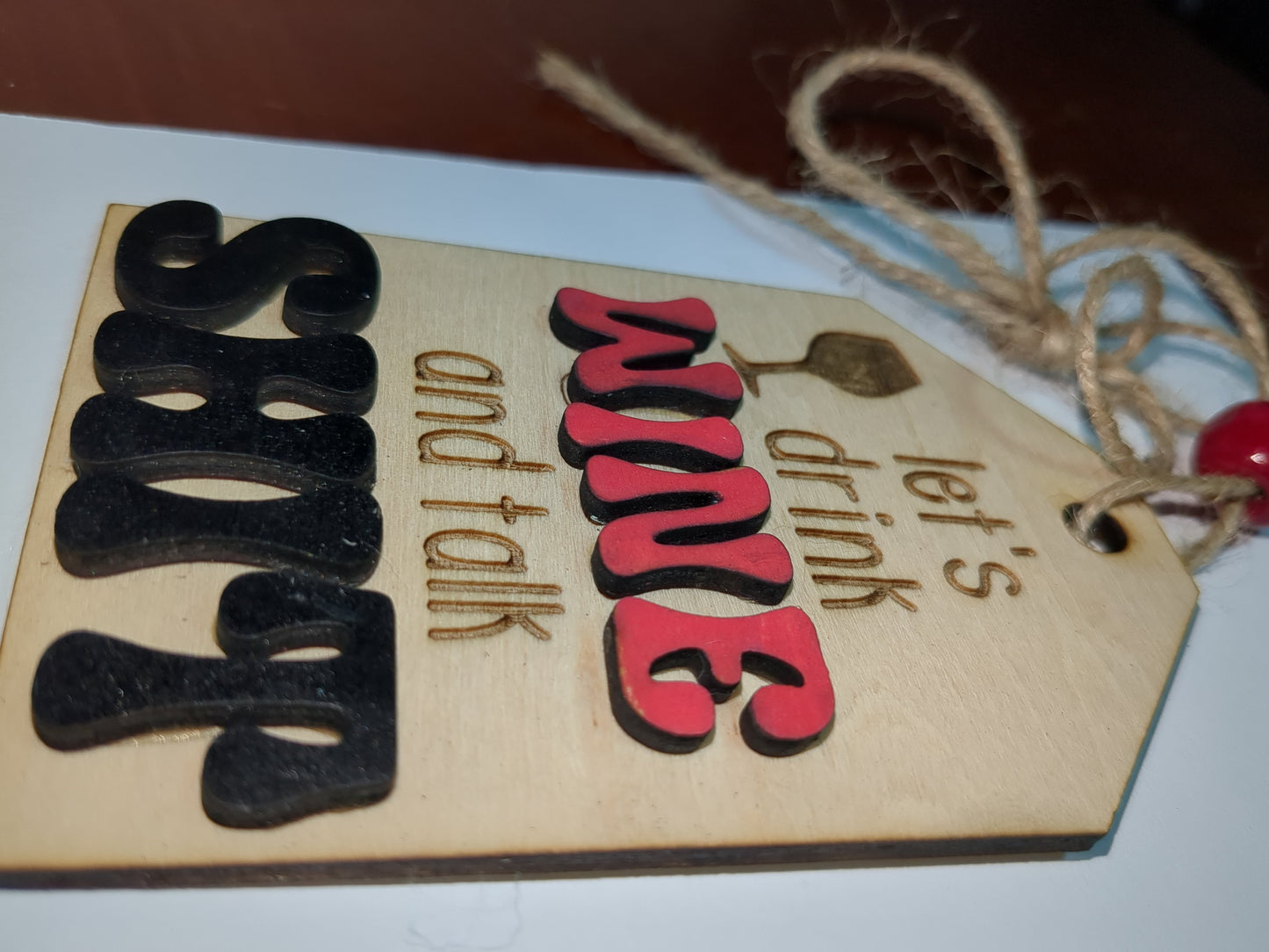 Wine bottle tag Let's drink wine and talk s*i* ho5