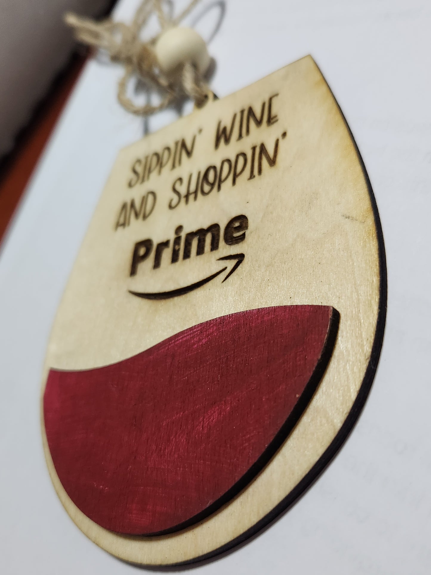 Wine tag or car charm. Sippin wine and shoppin Prime. Red Wine glass