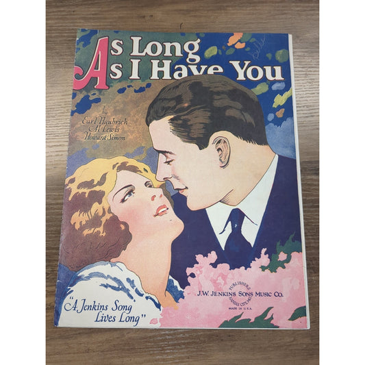 As Long As I Have You Vintage Sheet Music - 1926