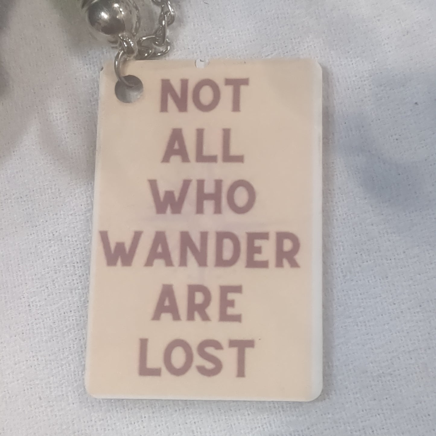 Keychain Not All Who Wander Are Lost