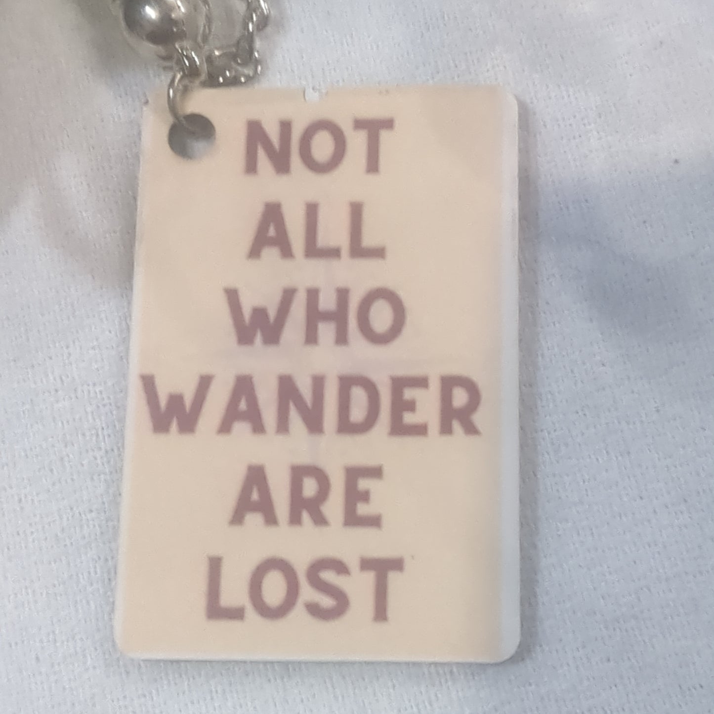 Keychain Not All Who Wander Are Lost