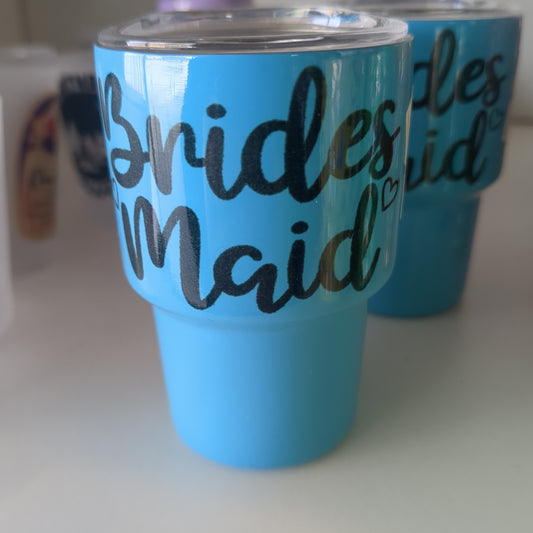 Shot glass / mini Tumbler medium blue says bridesmaid