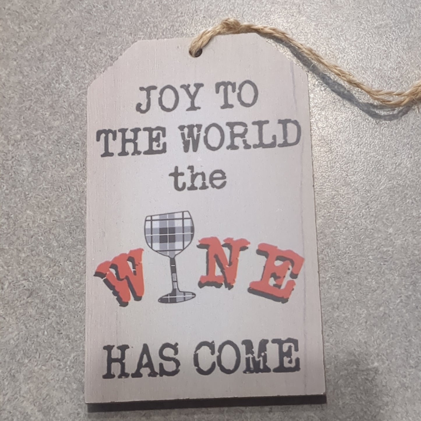 Tag ornaments Joy to the world the wine has come
