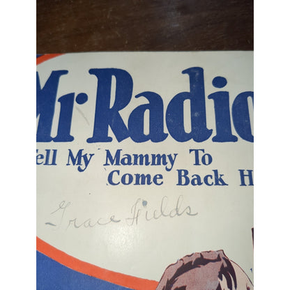 Mr Radio Man Tell My Mammy To Come Back Home Ira Schuster Johnny White Cliff Fri