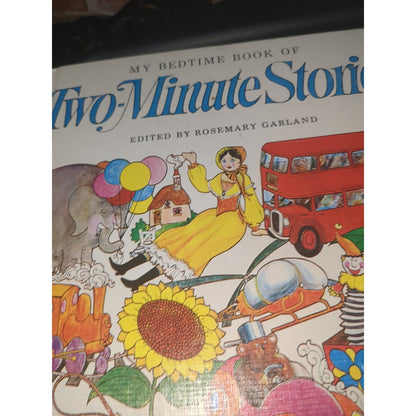 My Bedtime Book of Two-Minute Stories Edited by Rosemary Garland 1978 Hardcover