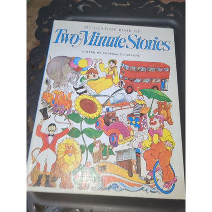 My Bedtime Book of Two-Minute Stories Edited by Rosemary Garland 1978 Hardcover