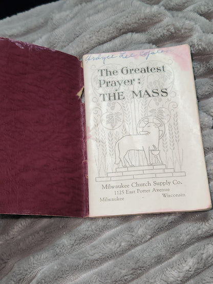 Vintage Softcover Booklet The Greatest Prayer the Mass Bruce Publishing 1934 AS IS ab99