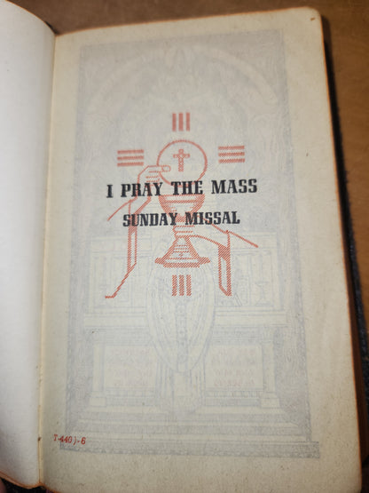Vintage "I Pray The Mass" Sunday Missal by Father Hoever  1947 vb01