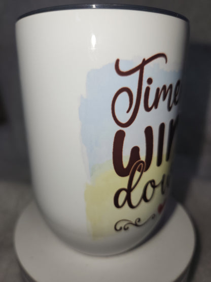 12 oz stainless steel, insulated wine tumbler Time To Wine Down wt2