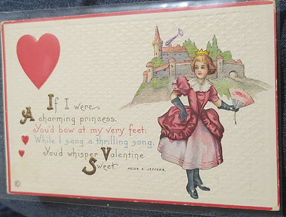 Antique Embossed Postcard 1900s If I were a charming princess you'd bow at my very feet. While I sang a thrilling song, You'd whisper Valentine Sweet