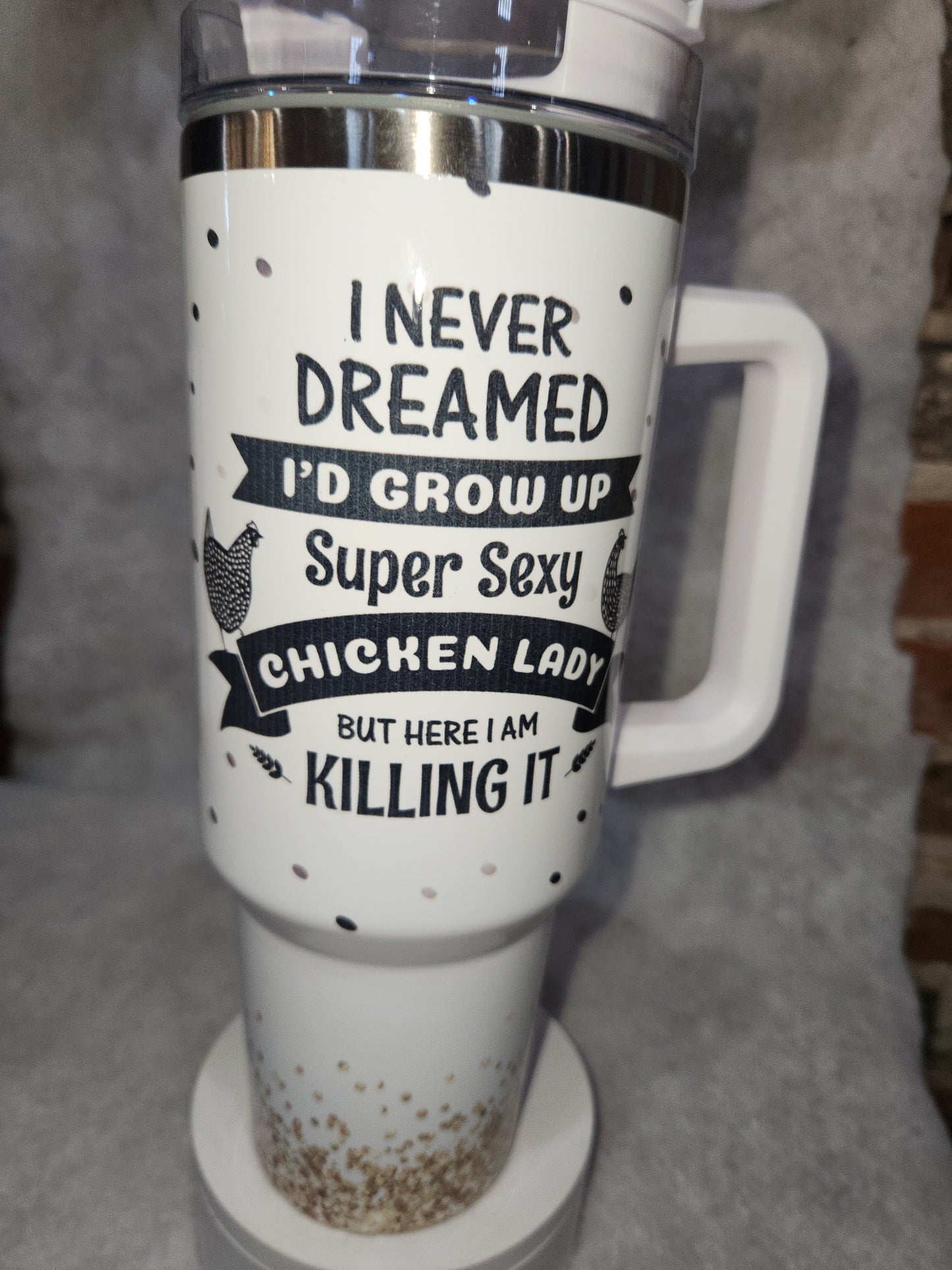 40 Oz Stainless Steel Insulated Tumbler Chicken Lady NOT PERFECT tcl1