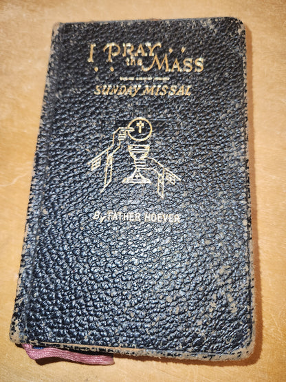 Vintage "I Pray The Mass" Sunday Missal by Father Hoever  1947 vb01