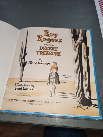 Vintage Roy Roger and the Desert Treasure written by Alice Sankey Illustrated by Paul Souza Whitman Publishing Company  1954