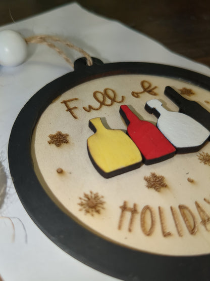 Wooden ornament or car charm.  Full of holiday spirits.