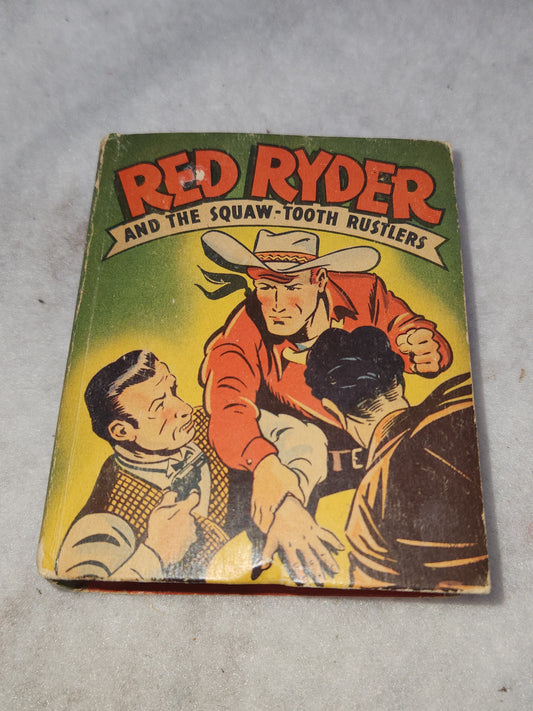 Vintage Big Little Book Better Little Book Red Ryder and the Squaw-Tooth Rustlers